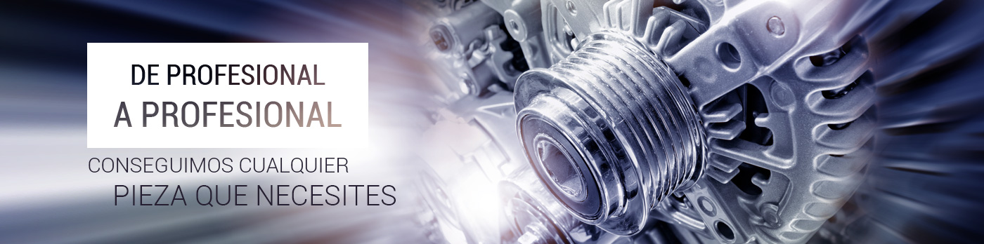 De profesional a profesional, conseguimos cualquier pieza que necesites